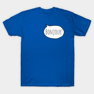 Cheerful BONJOUR! with white speech bubble on blue (Français / French) T-Shirt